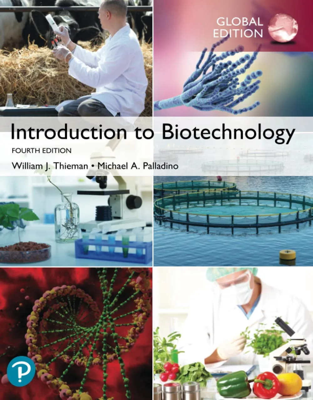 Introduction to Biotechnology Global Edition 4th Edition